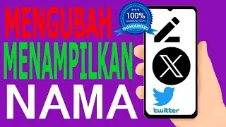Cara Mengubah Nama Tampilan Twitter (X)