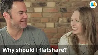 Why Should I  Flatshare? | Flatmate FAQ's #1 | SpareRoom