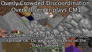 Do we have chickens on the stairs, people? KmOCD-CM1 006 (Keybounce's Minecraft Overkill)