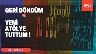 GERİ DÖNDÜM  🎉 | YENİ ATÖLYE ve GELİŞMELER !