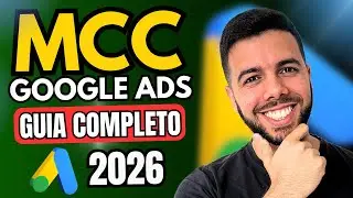 Como Criar e Configurar MCC no Google Ads (2026) | Passo a Passo