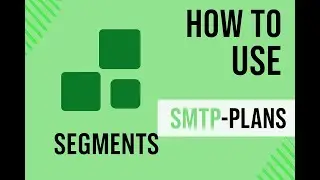 Mastering Segments in SMTP Plans: Target Your Audience Smarter