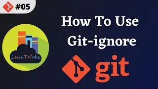 How To Use Git-ignore Command In Git