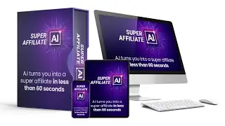 Super Affiliate Ai Review  Boost Your Affiliate Income with Cutting-Edge AI: