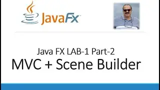 JavaFX LAB-1 Part-2 MVC and Scene Builder Basics Plus Controller - CheckBox Radio Buttons