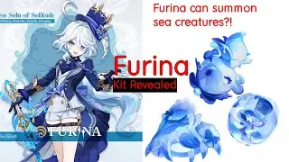 Genshin Impact : Furina Summon Sea Creatures?!?!  |  Overview of Furina Kit
