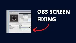 Obs Screen Resolution Fixing Issue Resolved | Adjust OBS Screen For Recording