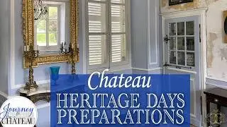 Heritage Days are Coming to Our Chateau! Dining Room Restoration - Journey to the Château, Ep. 231