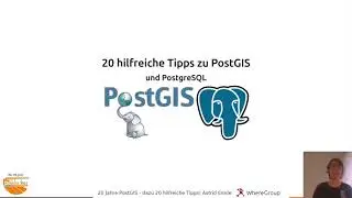 2021 - 20 Jahre PostGIS - dazu 20 hilfreiche Tipps zu PostGIS und Neuigkeiten rund um das Projekt
