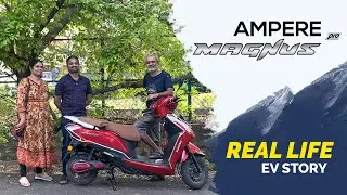 Real Life EV Story : Ampere Magnus Pro Electric Scooter | 