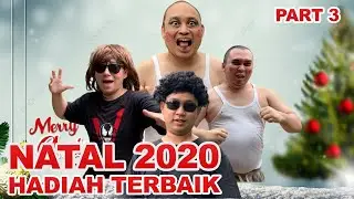 Natal 2020 - Hadiah Terbaik Ep 3