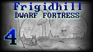 Frigidhill - Episode 4: FINALE [Dwarf Fortress]