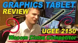 Ugee 2150 - Cintiq Competitor Review and Graphics Artist Tablet Commentary 2017