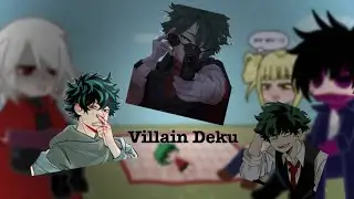 S6 lov(main 3) react to villain Deku! /•karma•/all ￼credits in video!