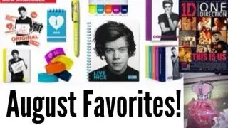 August Favorites!