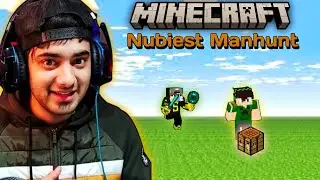 YesSmartyPie First Nubiest Manhunt  In Maincraft