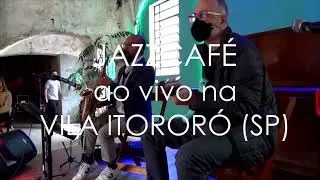 JAZZCAFÉ Vila Itororó