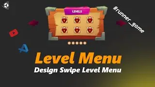 How Make Swipe Level Menu In Unity | Unity Level Menu Design | Unity par levels ko add kaise karein