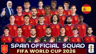 No Real Madrid player selected! 🇪🇸 Spain Announced Official Squad - FIFA World Cup 2026 