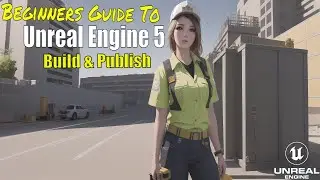 Unreal Engine 5 Beginner Tutorial - How To Build & Publish Your Game!