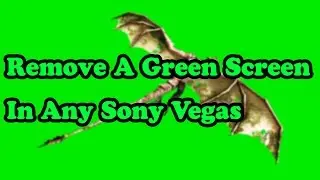 How To Remove A Green Screen In Any Sony Vegas