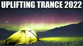 Uplifting Trance 2022 ✅✅