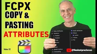 FCPX COPYING AND PASTING ATTRIBUTES