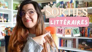 Les sorties qui me tentent le plus en MAI 😍📖