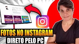 COMO POSTAR FOTO NO INSTAGRAM PELO PC ATUALIZADO 2021