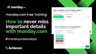 monday.com Free training - How to never miss important details with monday.com