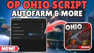 NEW! Roblox Ohio Script (AUTOFARM, ESP, NOCLIP) 2023