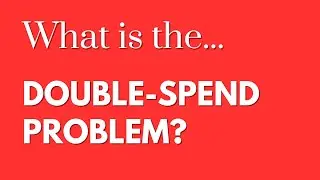 [446] The Double-Spend Problem