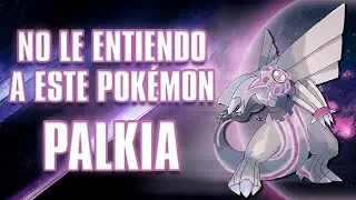 NO LE ENTIENDO A ESTE POKÉMON | PALKIA | THE INVINCIBLE TRAINER