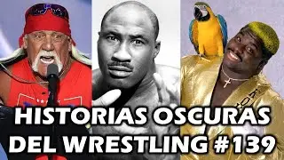 HISTORIAS OSCURAS DEL WRESTLING #139