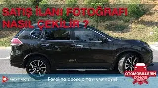 Otomobil satış ilanı nasıl hazırlanır.