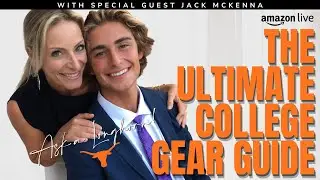 The Ultimate College Gear Guide |  Amazon Live with Marcy & Jack McKenna