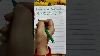 FRACTION IN THE LOWEST TERMS 
