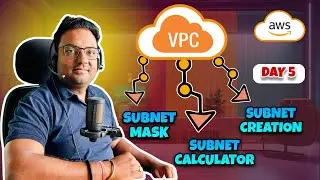 30 Days AWS IT Corporate Bootcamp | Subnetting & Subnet Calculation | VPC & Subnet Creation | DAY- 5