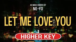 Let Me Love You (Karaoke Higher Key) - Ne-Yo