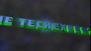 The TechExpert intro - SHOUTOUT to The TechExpert