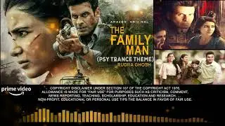 The Family Man 2 Amazon Prime PsyTrance Theme ft Rudra Ghosh | Manoj B|Samantha|Priyamani| Raj&DK