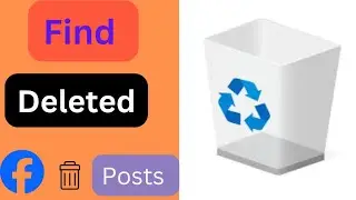 How to Find Deleted Facebook Posts in the Recycle Bin | Easy Tutorial | Techrack