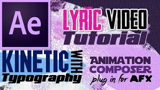 How to make Kinetic Typography in a Lyric Video Tutorial |  After effects & Animation Composer