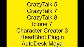 Download CrazyTalk 8,CrazyTalk 5,CrazyTalk 7,Iclone 7.7,Character Creator 3,HeadShot Plugin, Maya