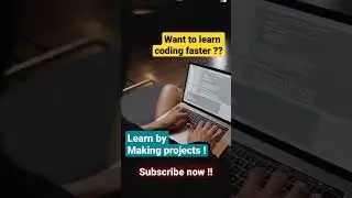 Learn coding faster | Programming Projects