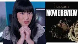 The Favourite | Movie Review