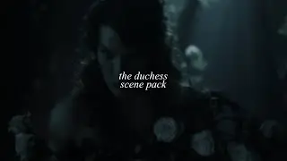 'the duchess' paradise hills scene pack