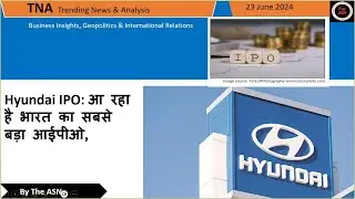 Hyundai IPO: India's Biggest IPO Yet! जानिए पूरी जानकारी | The ASN | #indianmarkets #automobile
