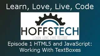 LEARN LOVE LIVE CODE - HTML5 and JavaScript: Working With TextBoxes