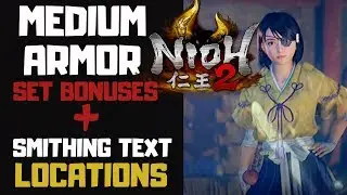 All Nioh 2 Medium Armor Sets | Nioh 2 Armor Sets Smithing Text Locations